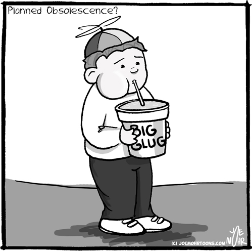 Planned Obsolescence